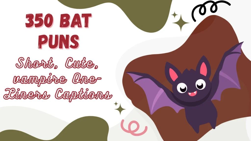 Bat Puns