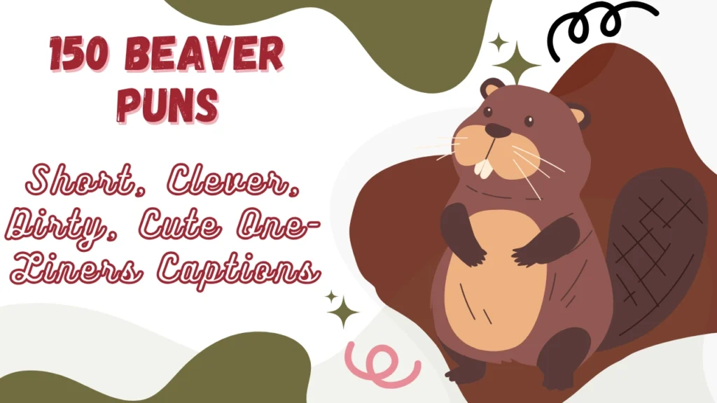 Beaver Puns
