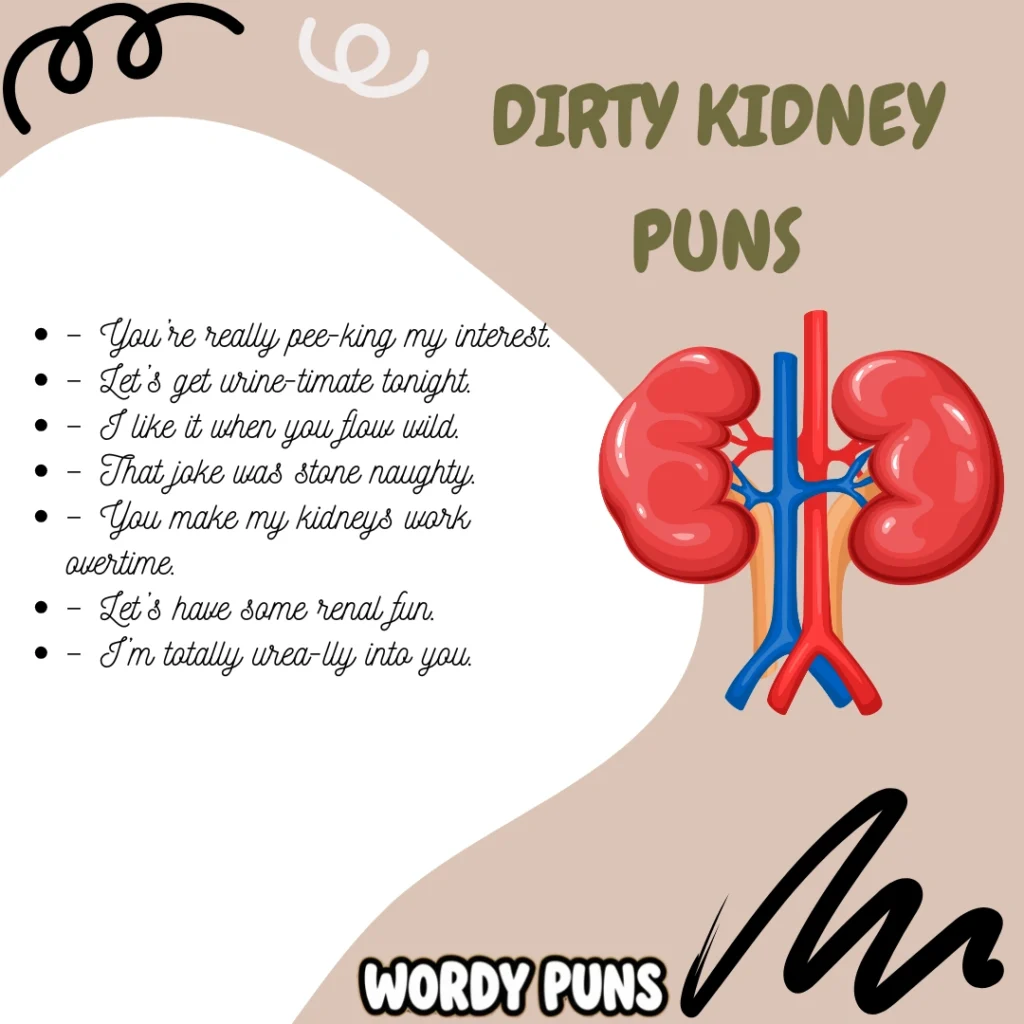 Dirty kidney puns