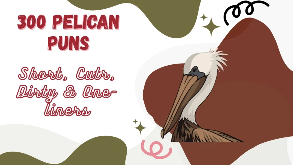 Pelican Puns