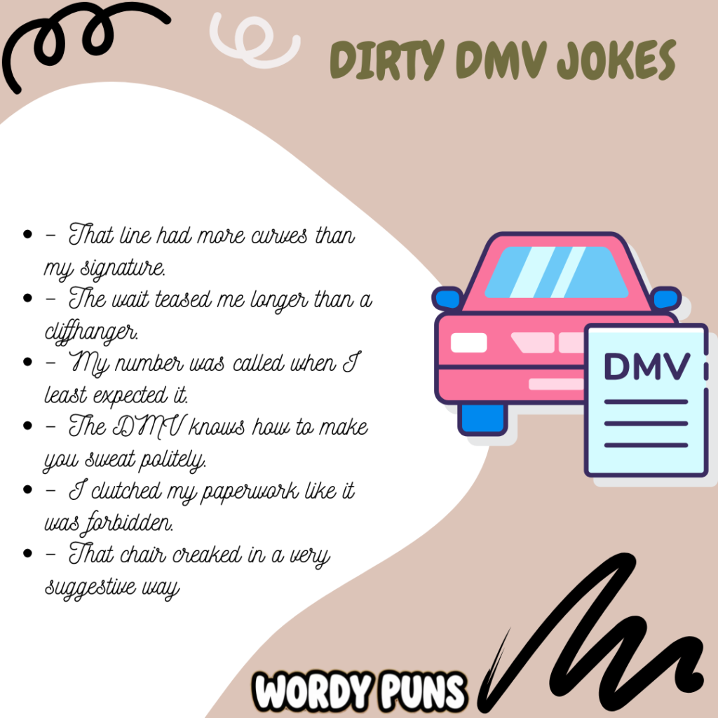Dirty dmv jokes