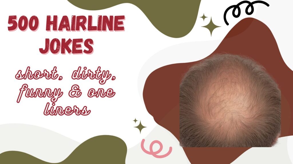hairline jokes