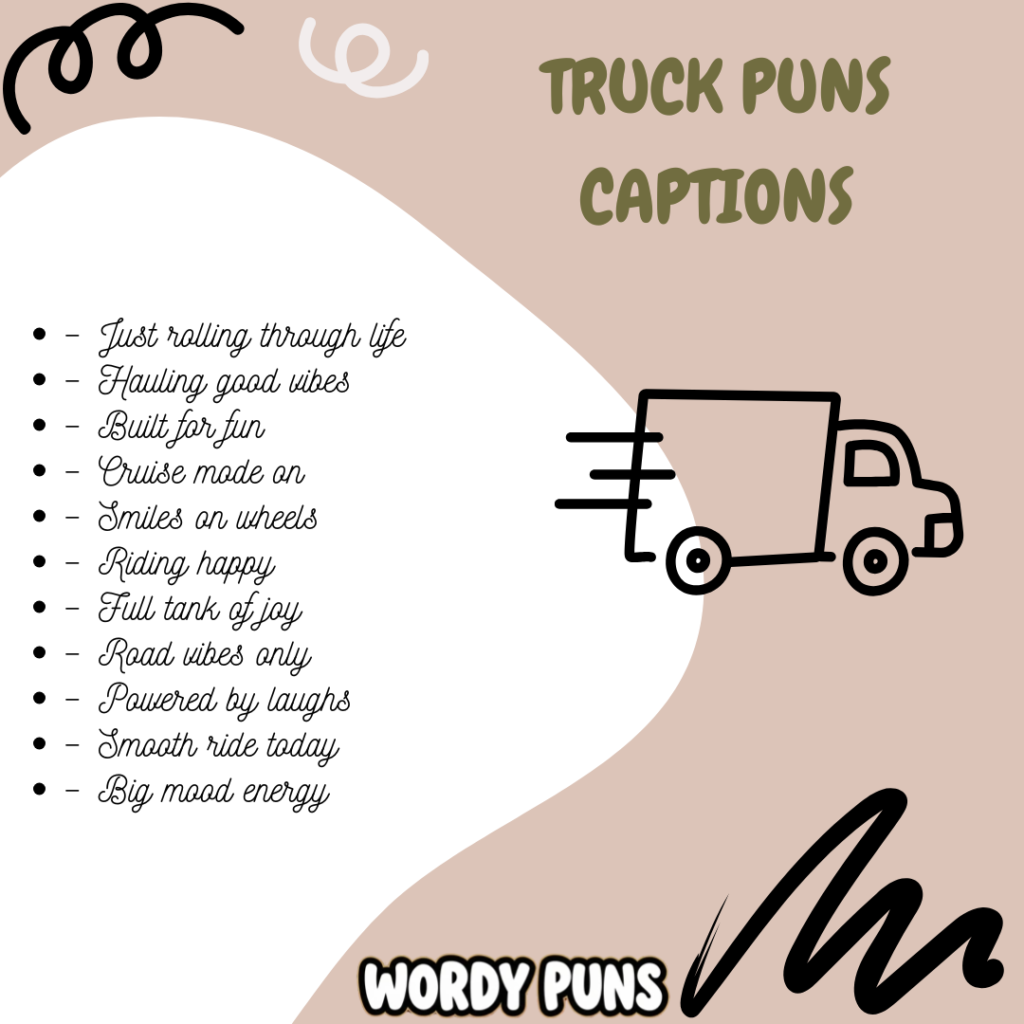 truck puns captions