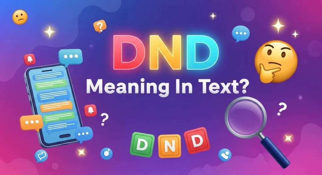DND Mean in Text
